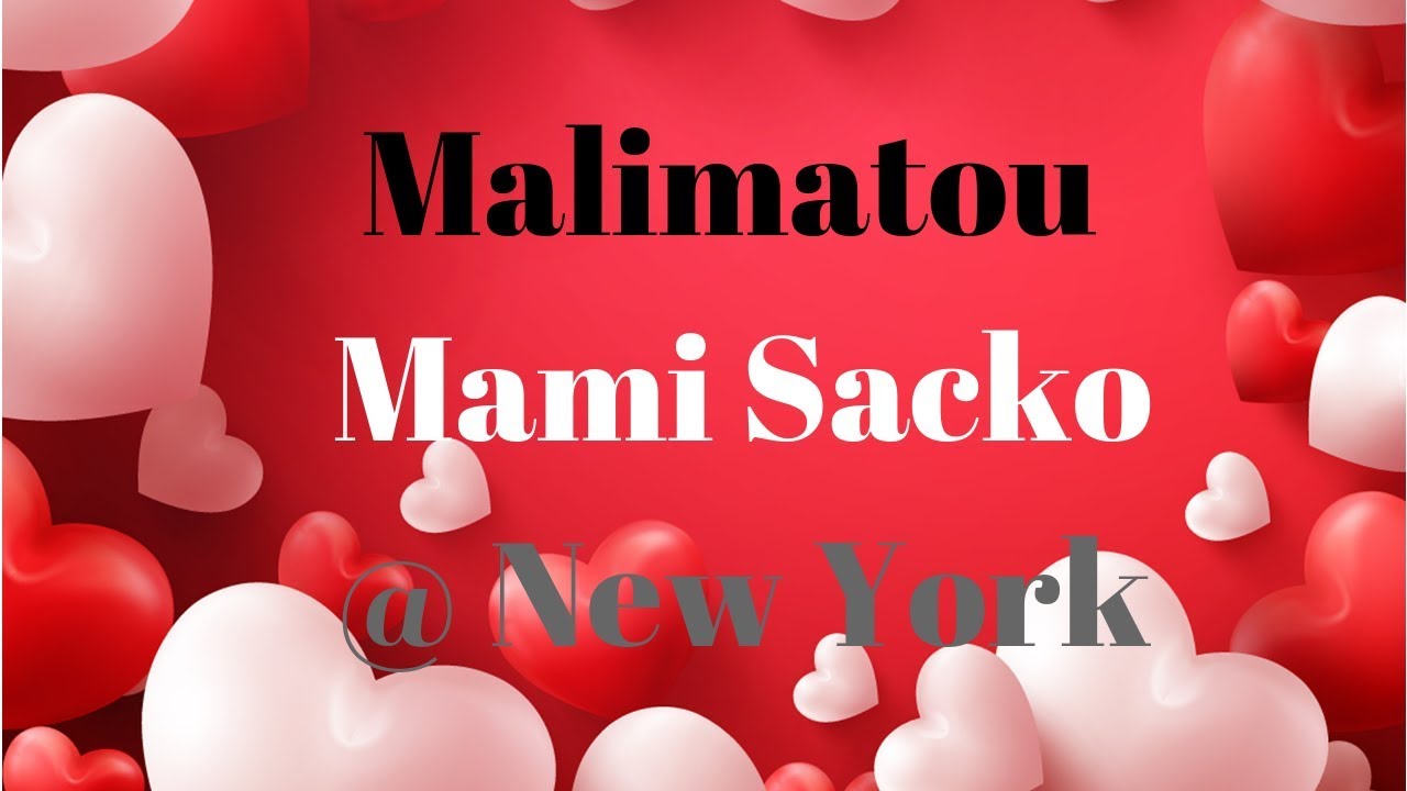 Malimatou  Mami Sacko @ New York par 1  10/26/2018