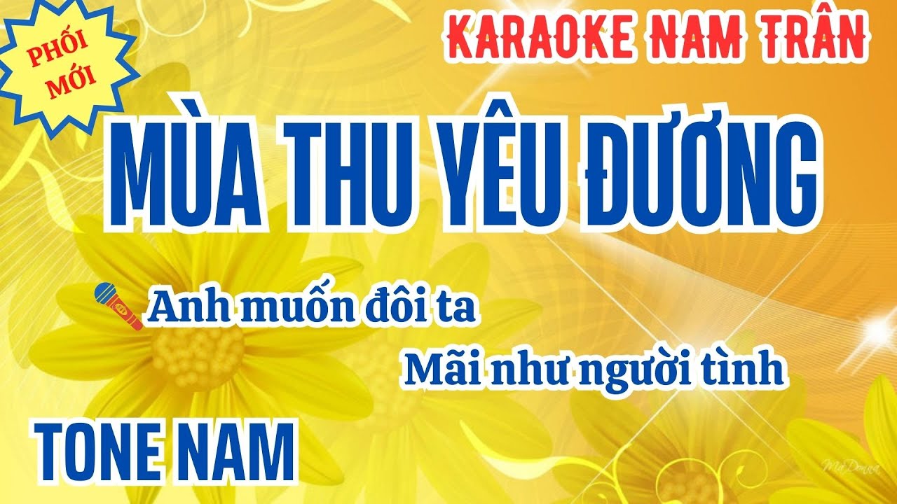 Karaoke Mùa Thu Yêu Đương Tone Nam | Nam Trân