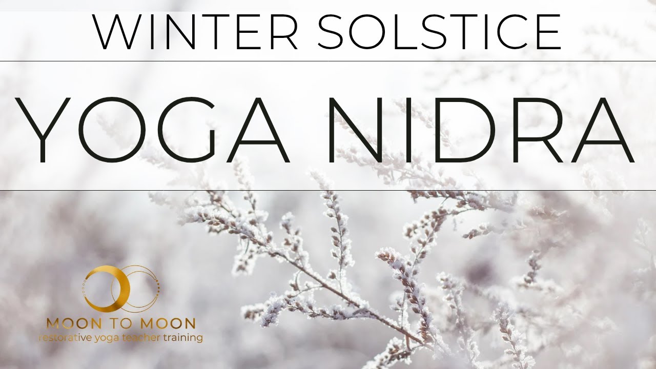 Winter Solstice Yoga Nidra