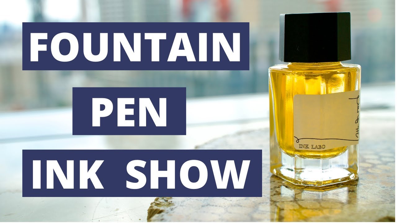 Fountain Pen Ink Show