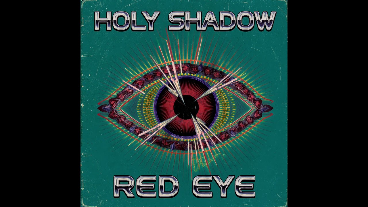 Holy Shadow - Red Eye