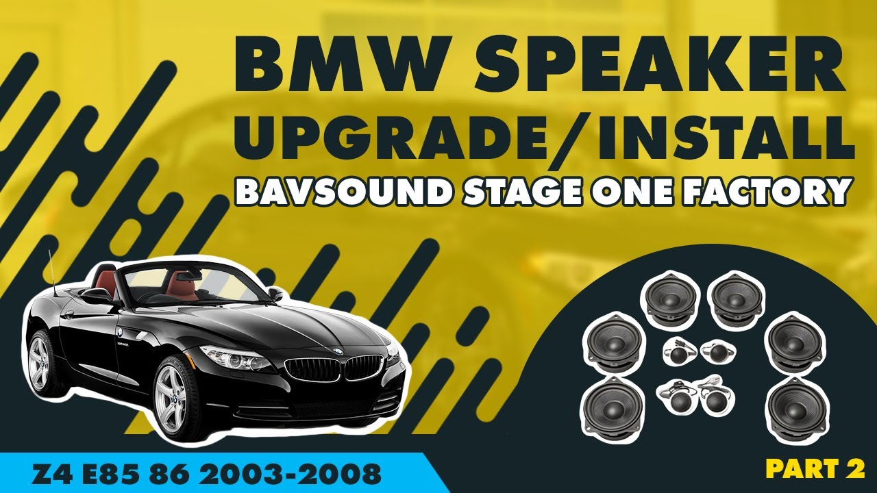 BMW Speaker Upgrade/Install | Z4 E85 86 2003-2008 | BAVSOUND Stage One Factory | Part 2