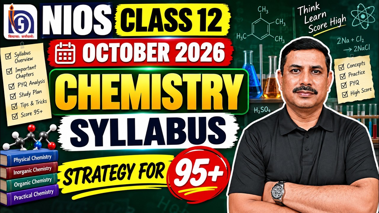 NIOS Class 12 Chemistry Syllabus | October 2026 Strategy English