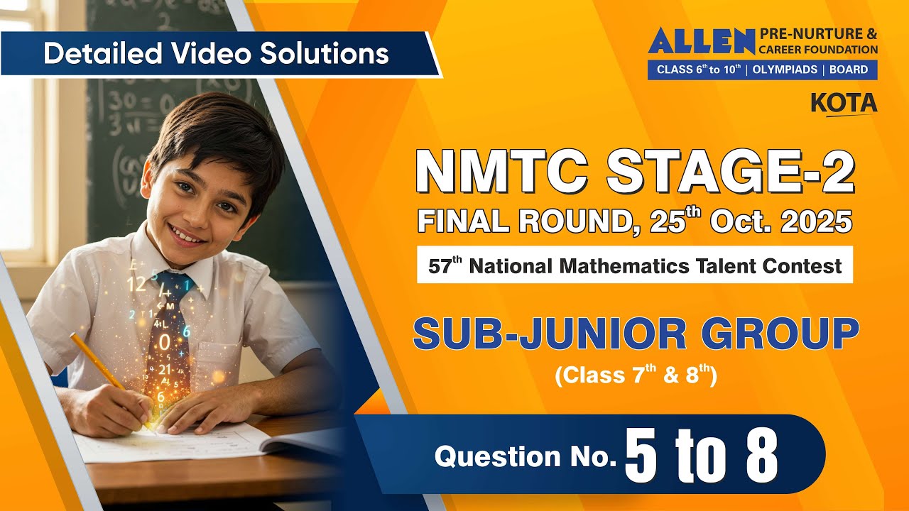 NMTC STAGE-2 2025 Video Solution | Sub-Junior Group (Class 7th & 8th) | Questions No. 5 to 8