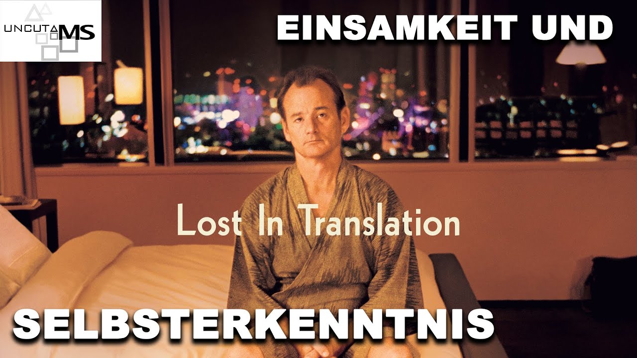Lost in Translation (2003) | Japan, Einsamkeit und Selbsterkenntnis | REVIEW   KRITIK