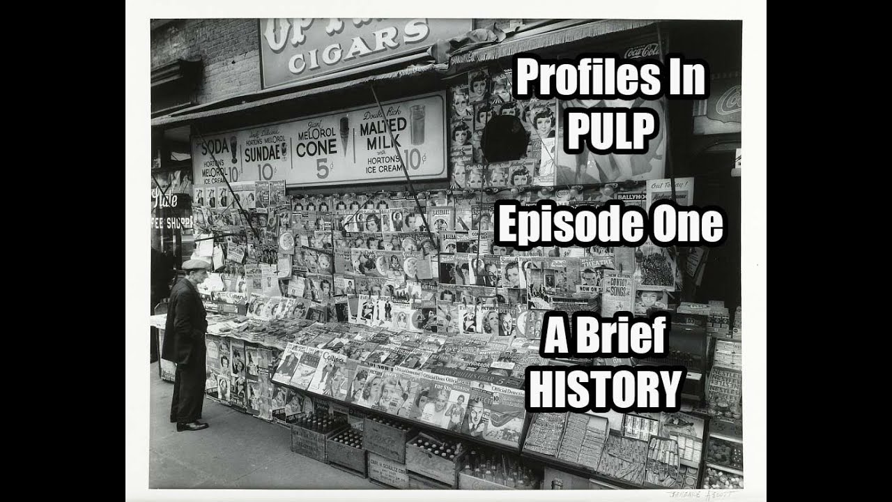 Profiles in Pulp - A Brief History