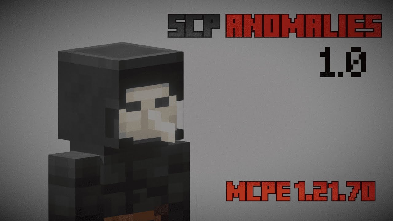SCP: Anomalies (Bedrock Edition) 1.0 Release (SCP Add-on for MCPE/Bedrock 1.21.70+)