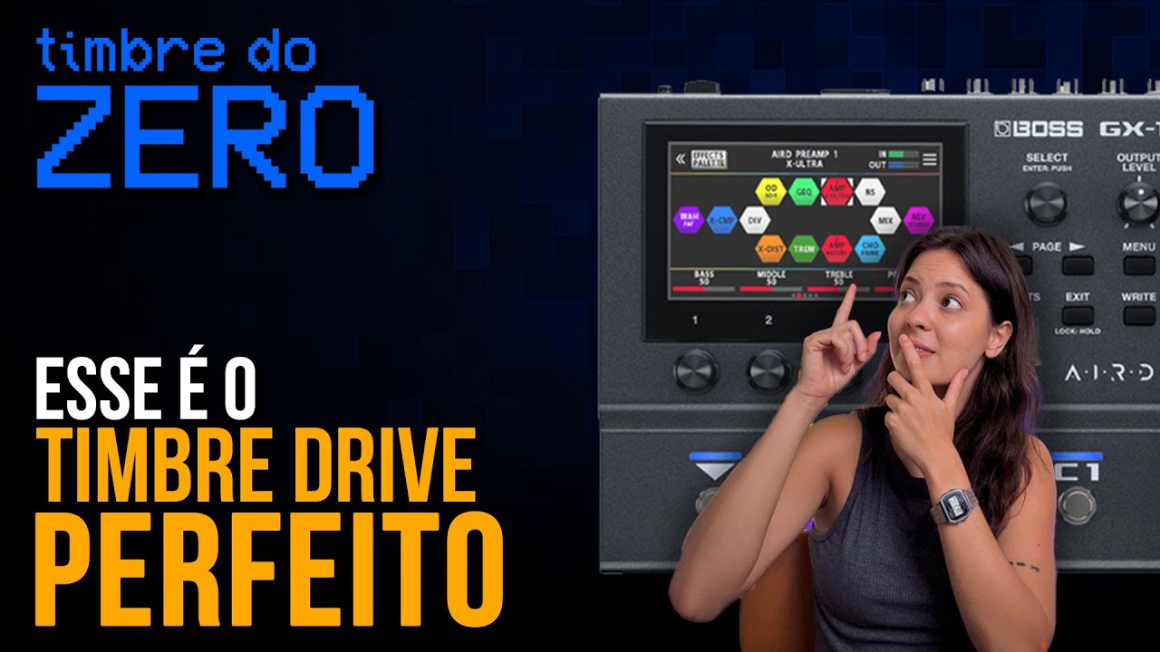 TIMBRE DO ZERO #ep17 - 3 DRIVES do Crunch a Distor&ccedil;&atilde;o na BOSS GX-10 | com Juliana Vieira