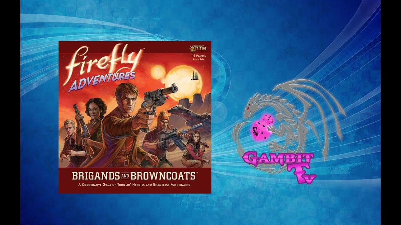 Firefly Adventures: Brigands and Browncoats - wideorecenzja