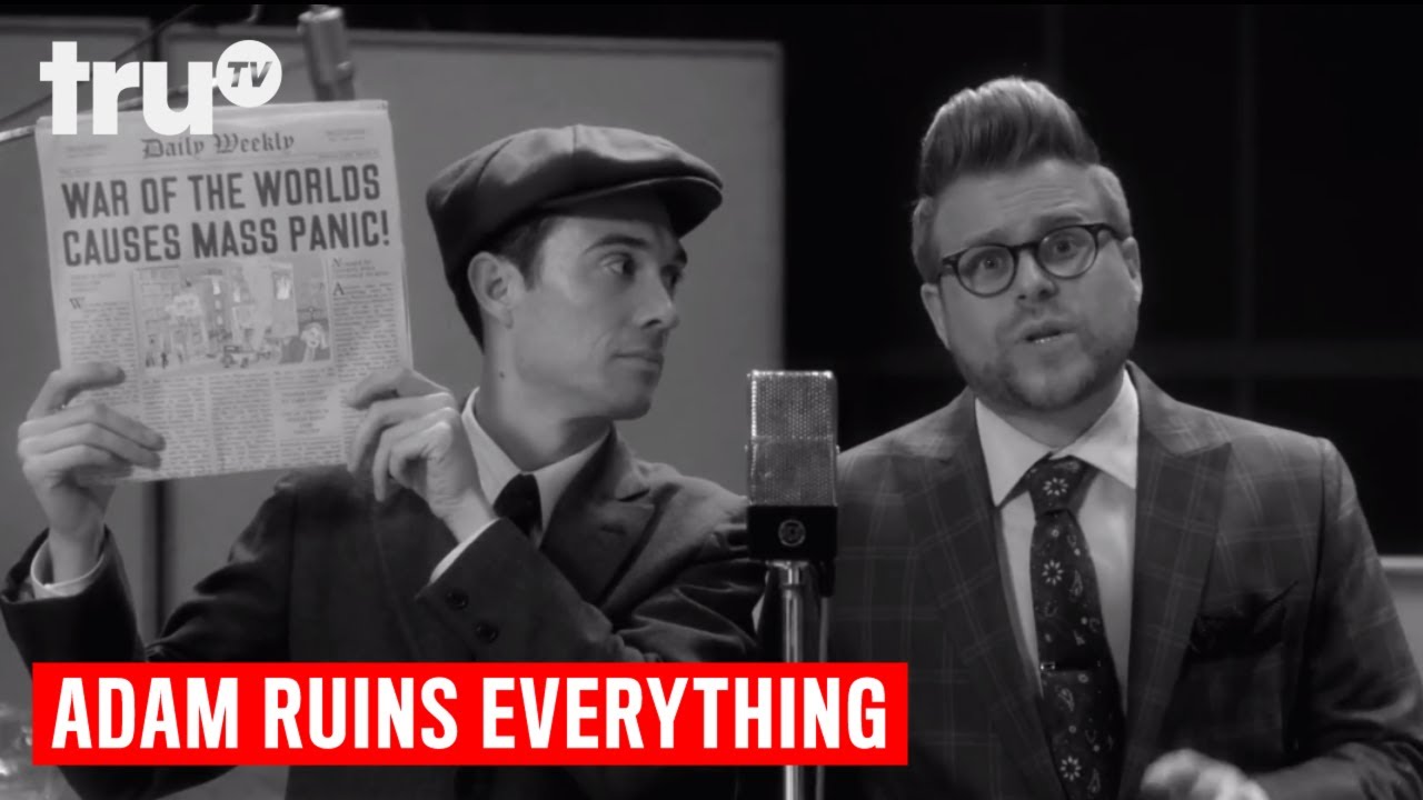 Adam Ruins Everything - The True Story of The War of the Worlds | truTV