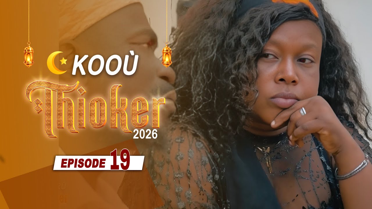 KOOROU THIOKER (Episode 19)