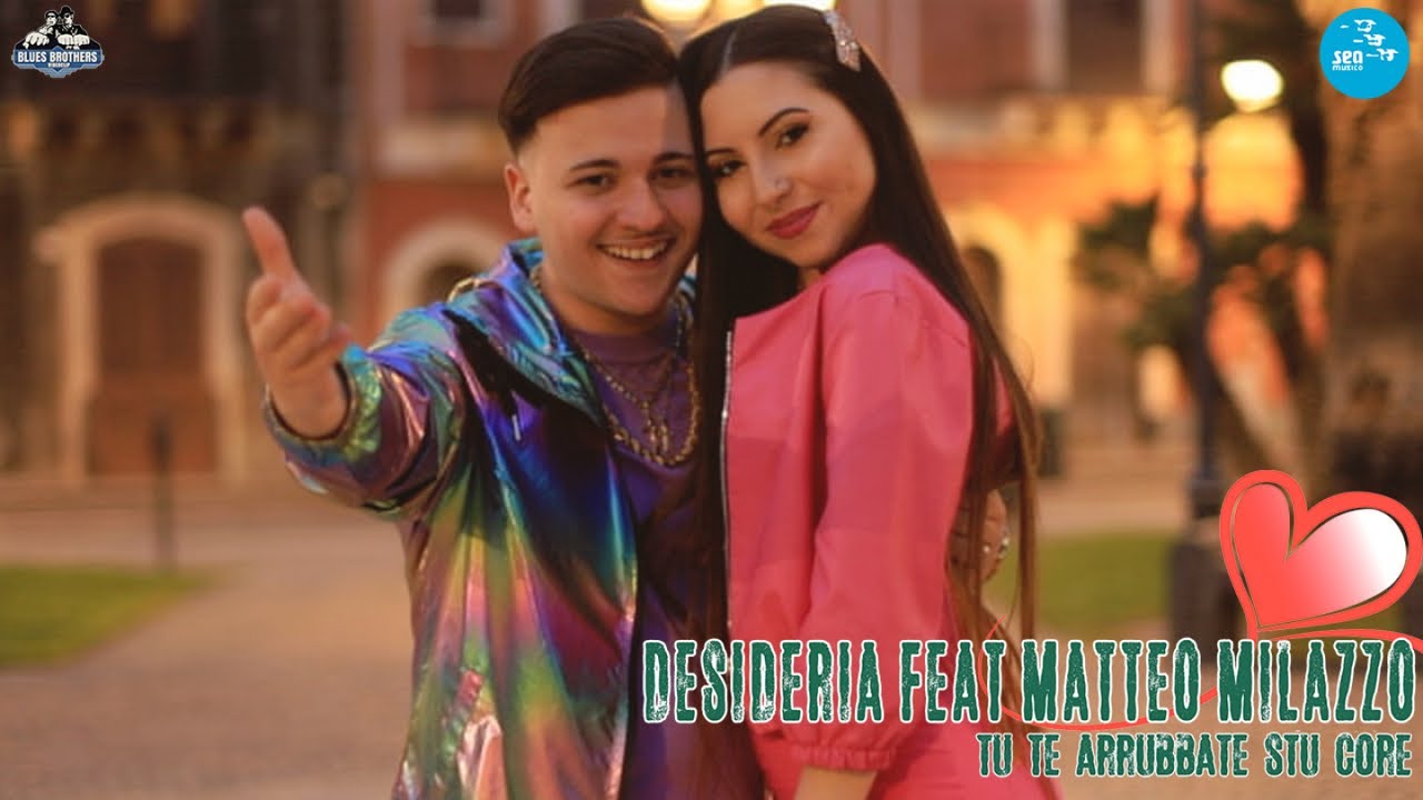 Desideria & Matteo Milazzo - Tu te arrubbate stu core ( Ufficiale 2021 )