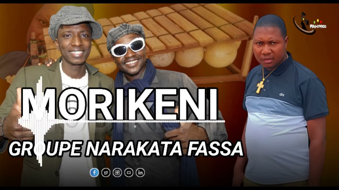 MUSIQUE DE B&Eacute;L&Eacute;DOUGOU MORIKENI GROUPE NARAKATA FASSA 
