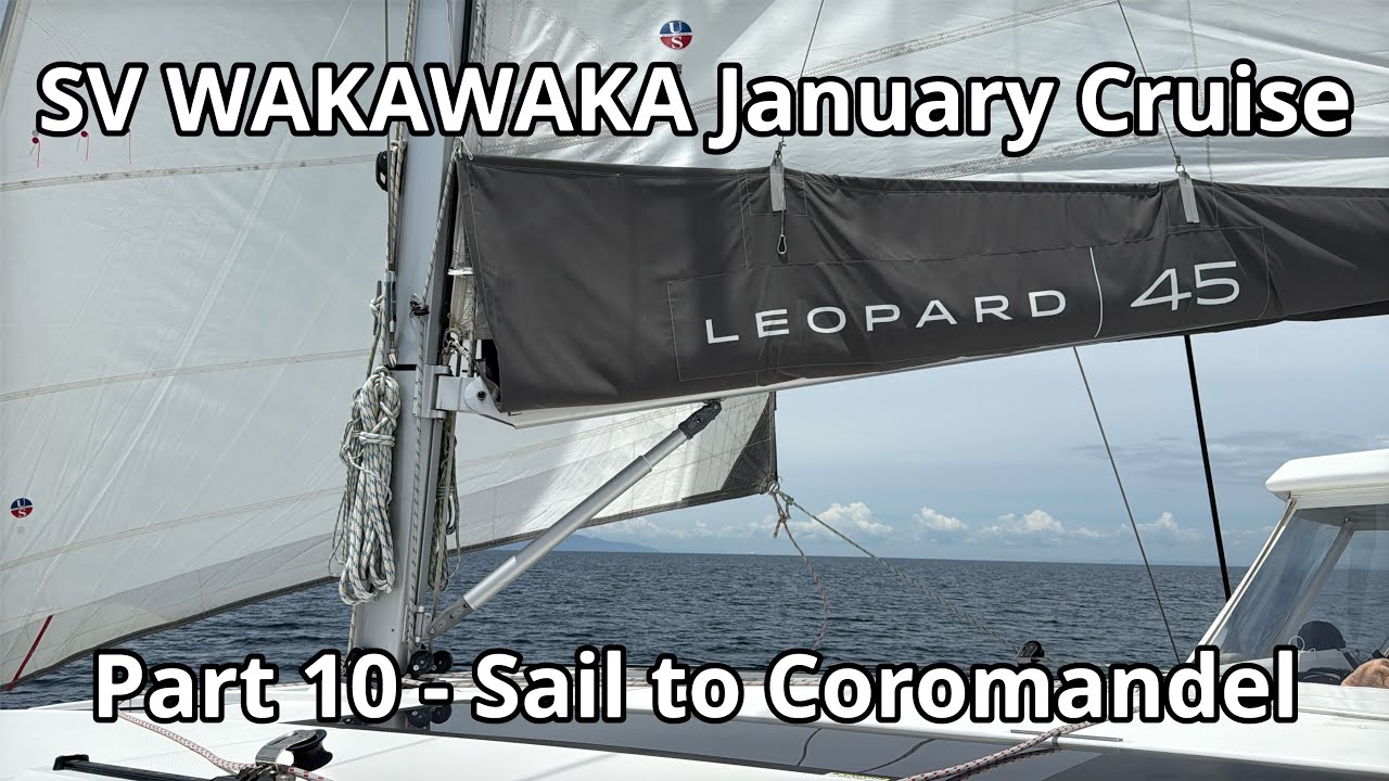 Январский круиз, часть 10 &mdash; плавание в гавань Корамандел &mdash; яхта SV WAKAWAKA