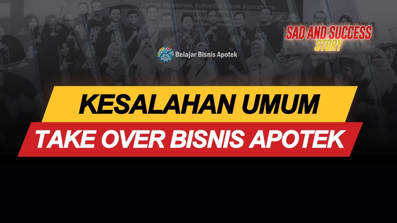 Kesalahan Umum dalam Take Over Apotek