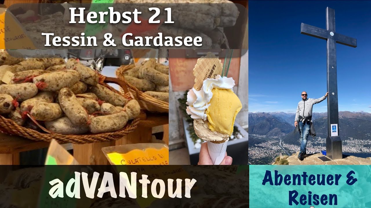 Herbst 21 - Tessin & Gardasee