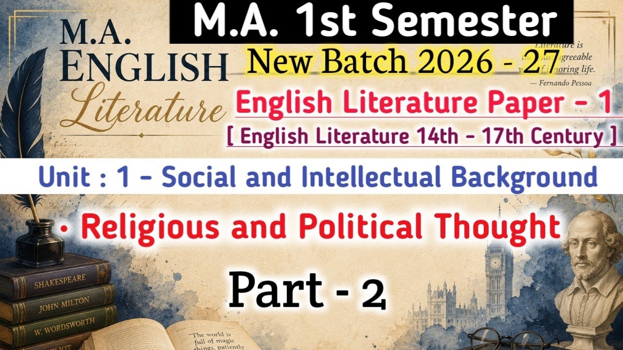 MA. 1st Semester English Literature Paper - 1 Unit 1 - Religious and political thought | #2027 