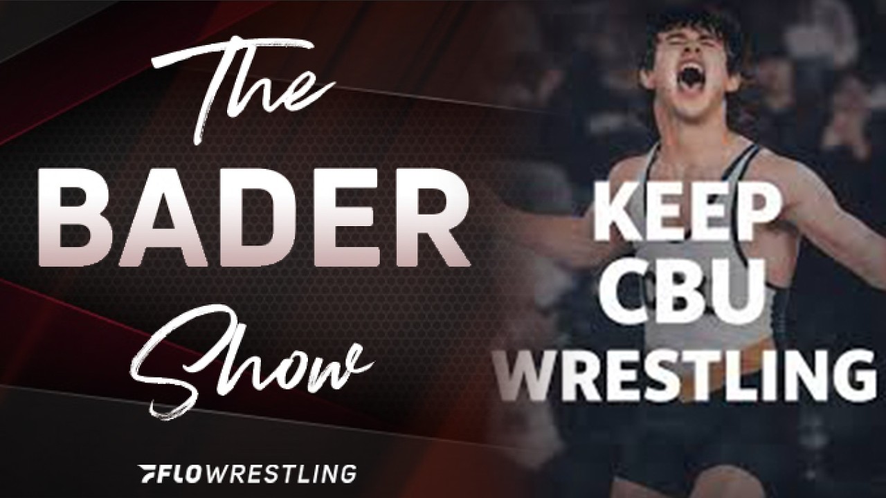 Keep CBU Wrestling | The Bader Show (Ep. 475)