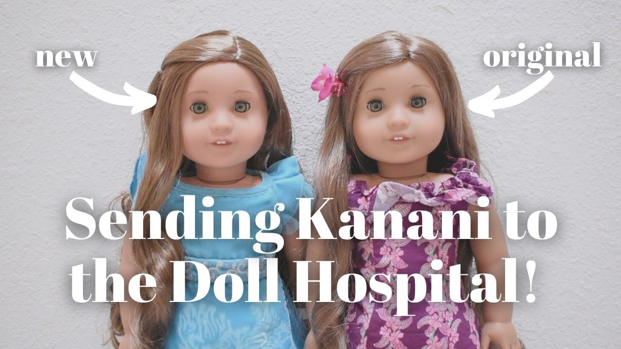 Sending Kanani Akina to the American Girl Doll Hospital! Comparison and Hospital Notes!