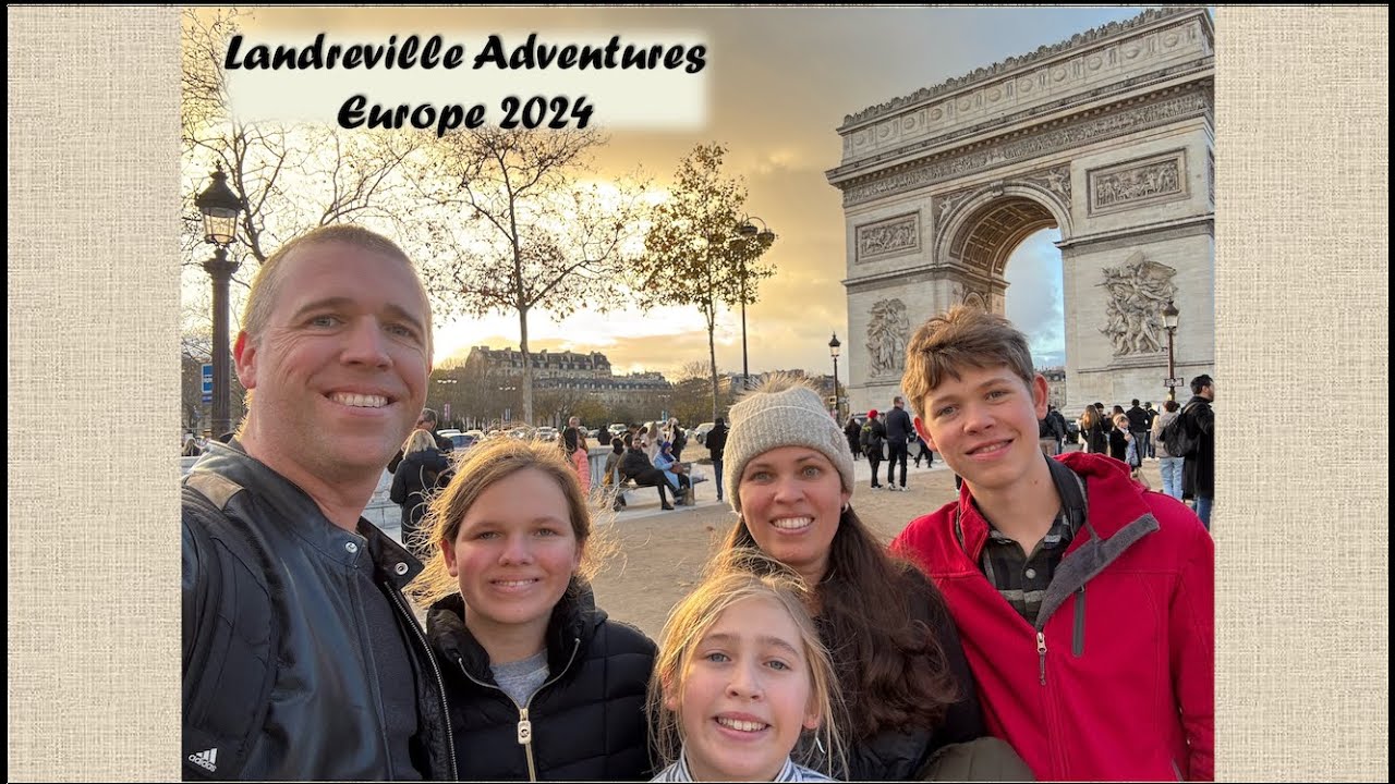 Landreville Adventures - London and Paris November 2024