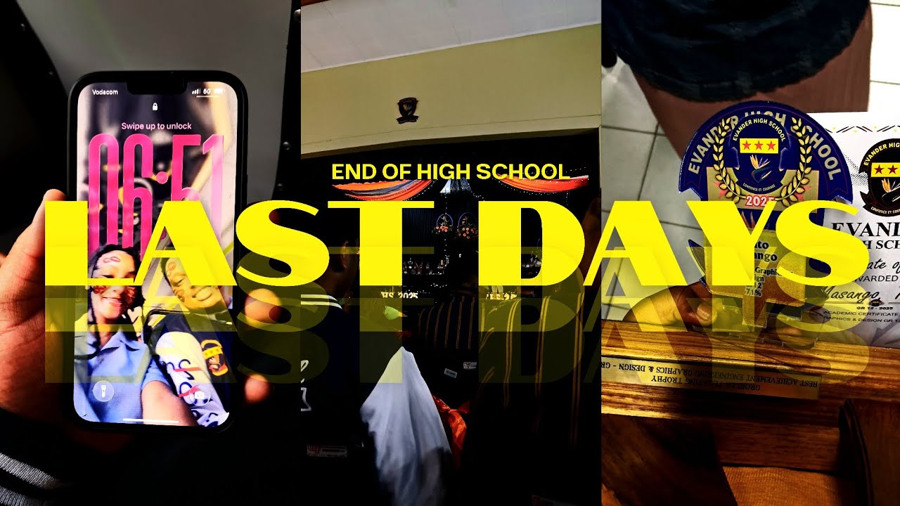 Last Day of High School | South African Youtuber