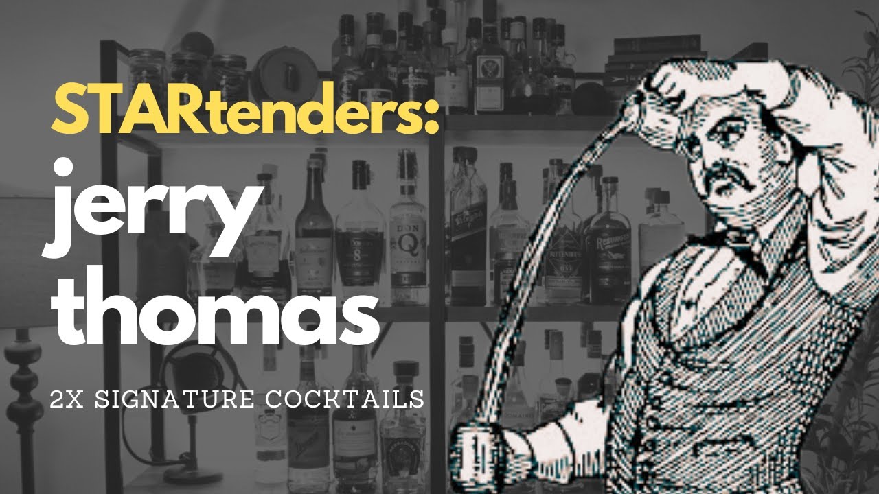 JERRY THOMAS ★ History & Cocktails ★ STARtenders Ep.1
