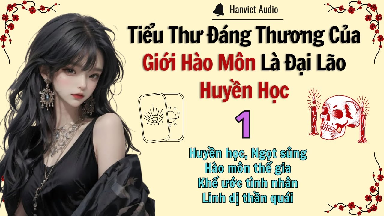 Tập 1 / Tiểu Thư Đáng Thương Của Giới Hào Môn Là Đại Lão Huyền Học