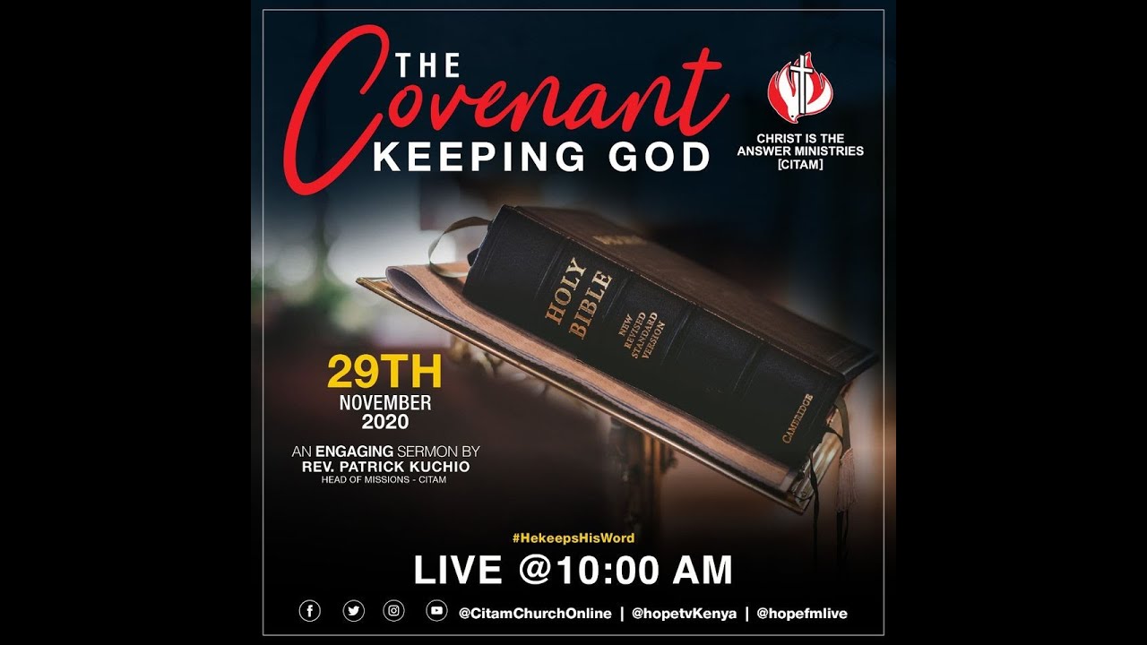 'THE COVENANT KEEPING GOD' AN INSPIRING SERMON BY REV. PATRICK KUCHIO | CITAM Church Online