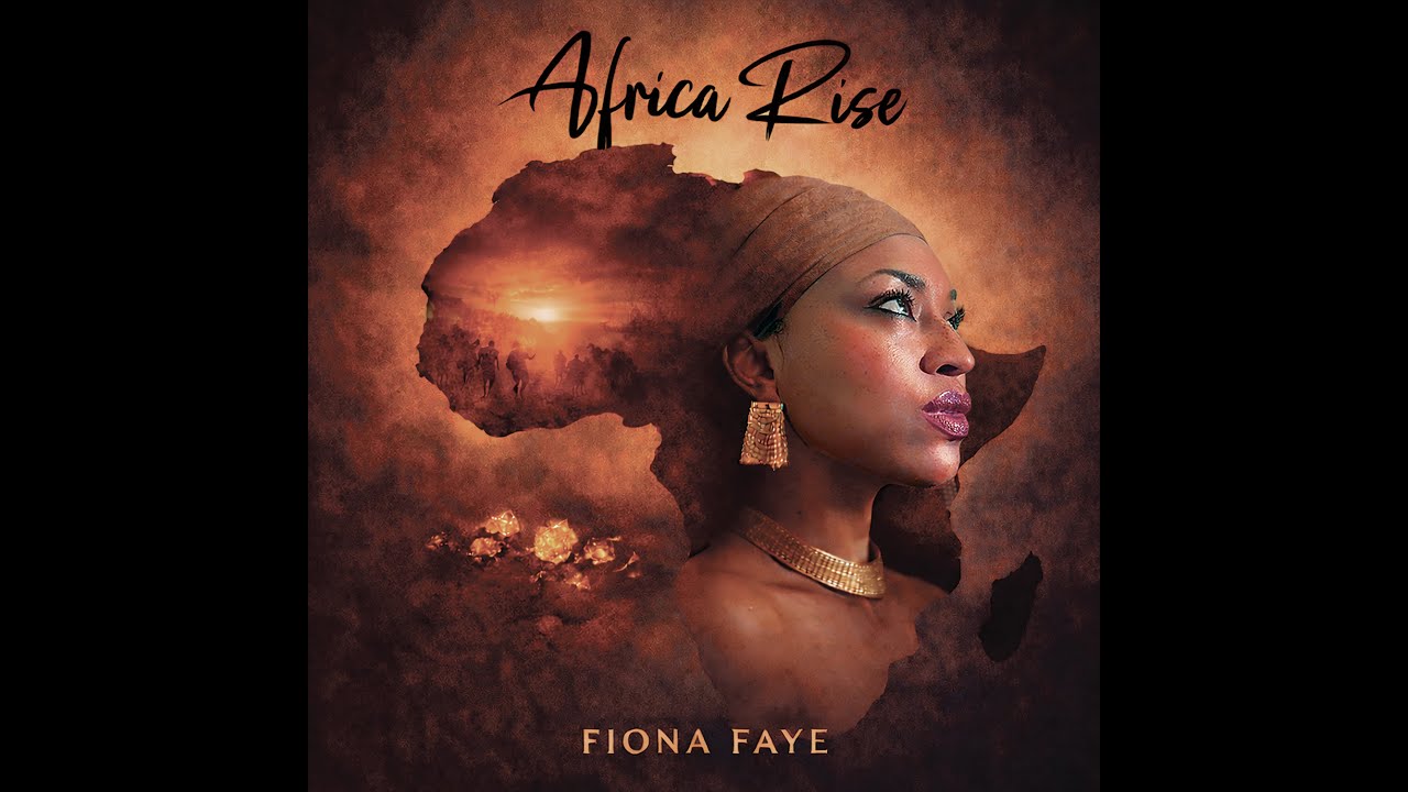 Africa Rise – Fiona Faye | Produced by Kris Kemist (Reality Shock) | Official Music Video