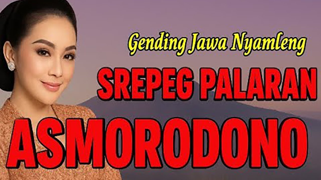 NGLARAS GENDING JAWA SREPEG PALARAN ASMORODONO GAWE TOMBO KANGEN KAMPUNG, LEYEH-LEYEH NGOPI NASGITEL