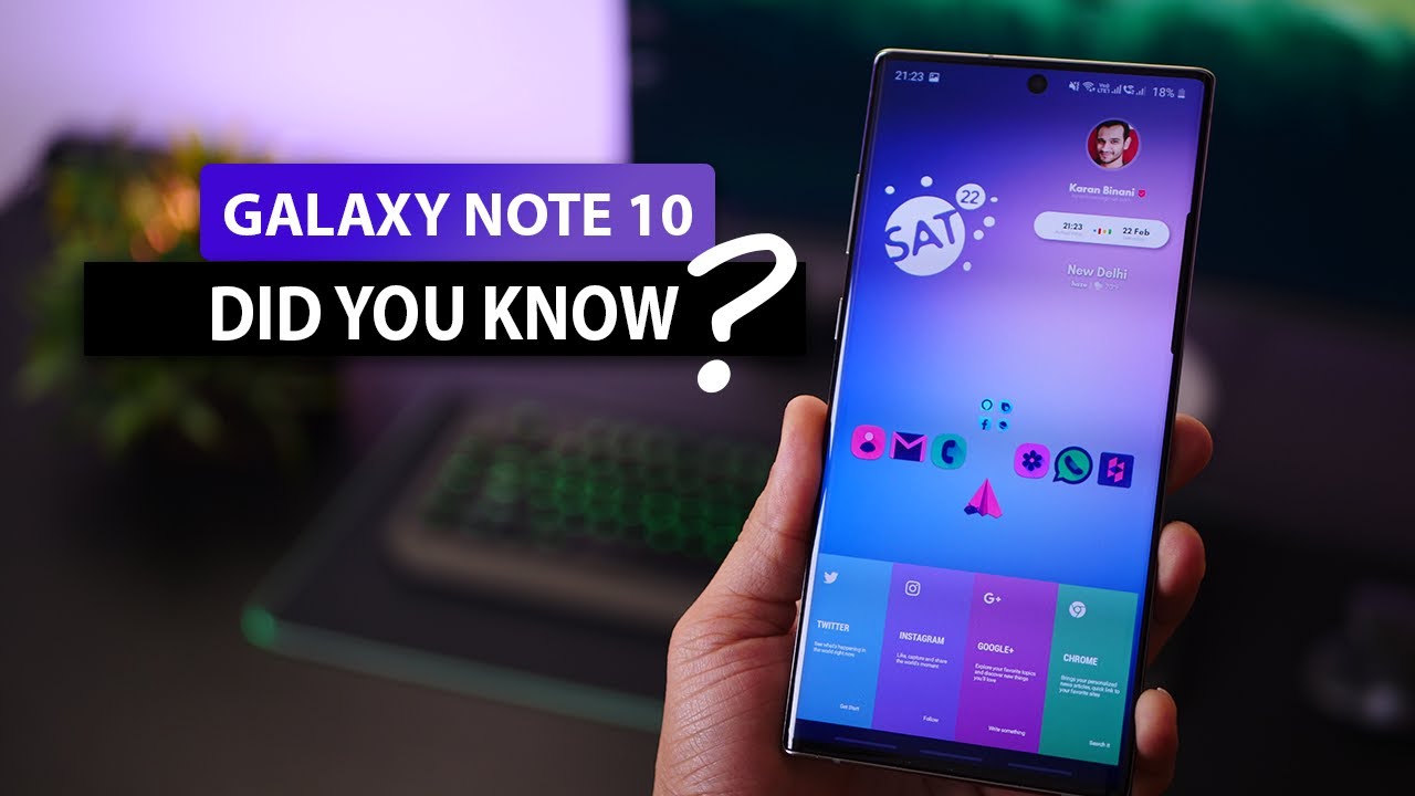 7 Things Galaxy Note 10 Users Rarely Use