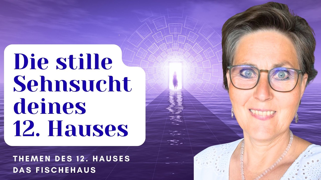 Die stille Sehnsucht deines 12. Hauses 