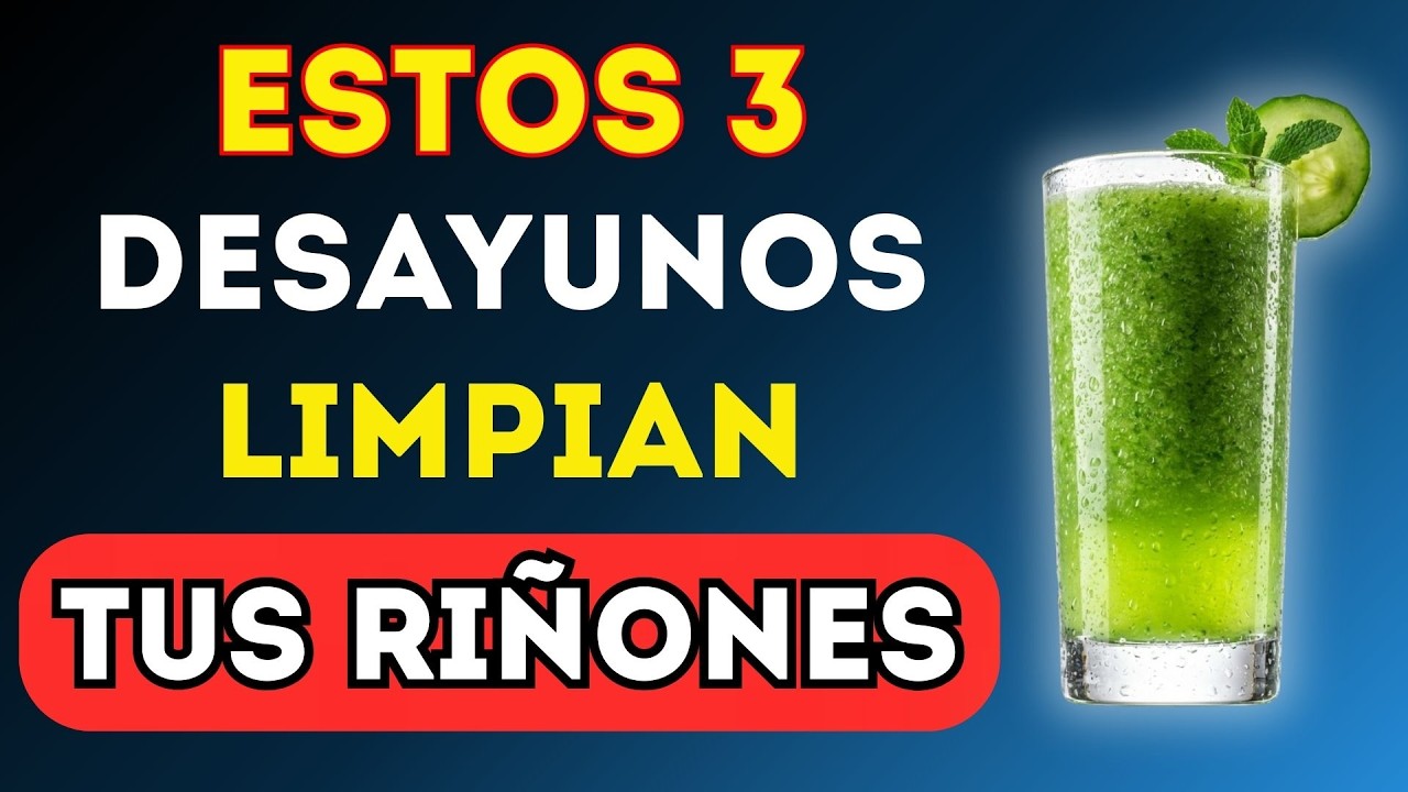 3 DESAYUNOS que PROTEGEN tus RIÑONES y Reducen la Creatinina Naturalmente