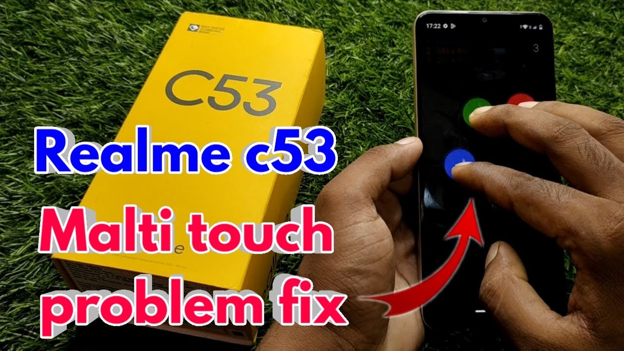 realme c53 malti touch problem, malti touch problem fix realme c53