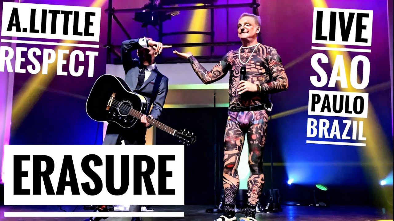 Erasure A LITTLE RESPECT live ao vivo São Paulo Brasil 11.05.2018 Espaço das Américas World Be Gone