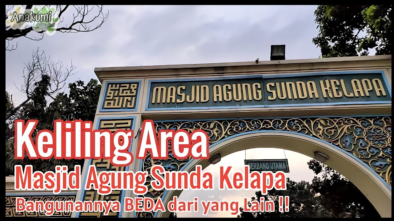 Beautiful Mosque | Masjid Agung Sunda Kelapa Jakarta dan sejarah berdirinya