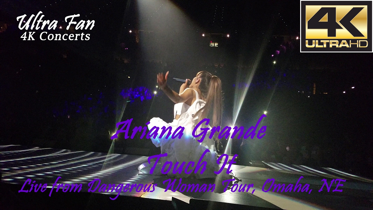 Ariana Grande - Touch It Live from Dangerous Woman Tour Omaha