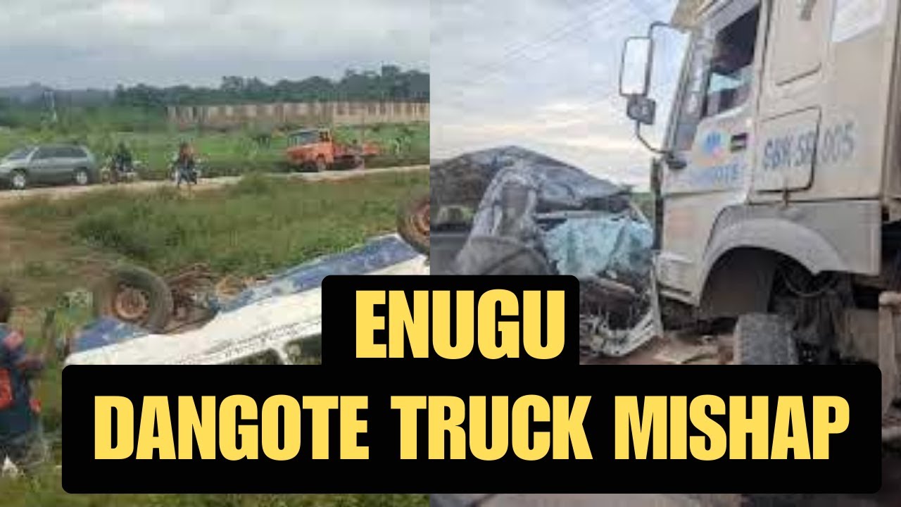 Enugu-Port Harcourt Expressway Tragedy: Dangote Truck Crushes Scores to Death at Four Corners