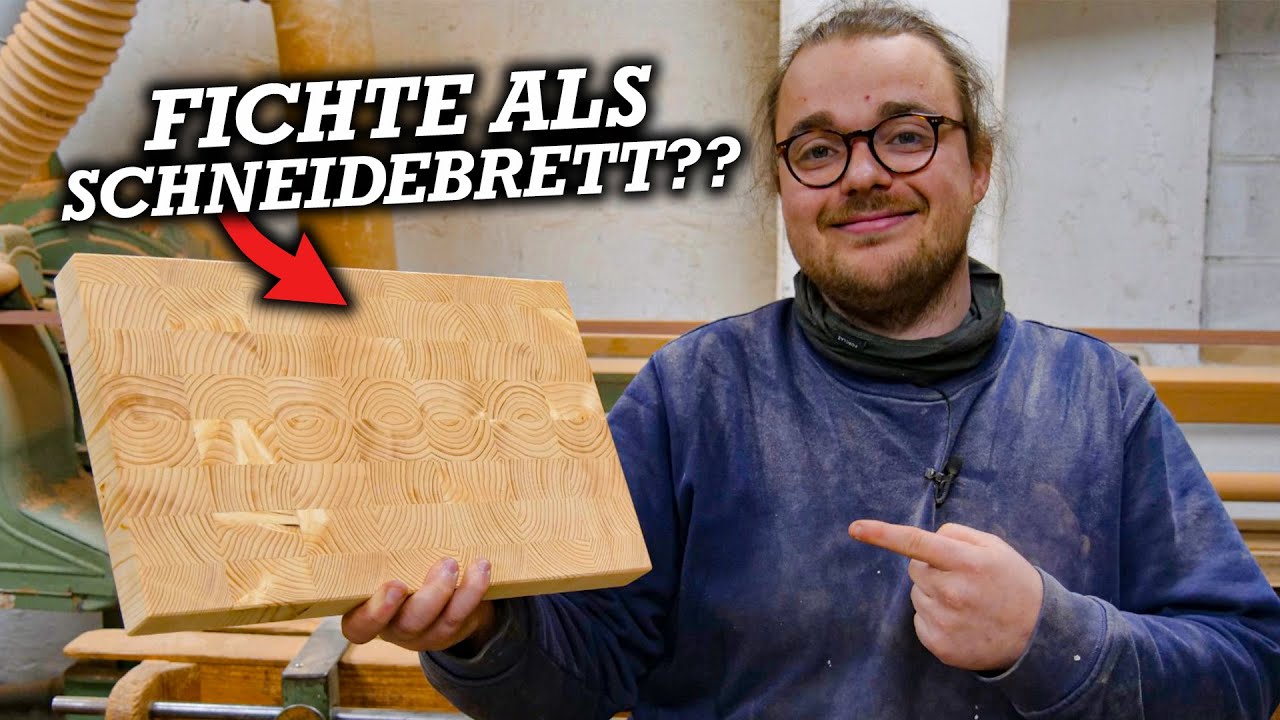 FICHTENHOLZ FÜR SCHNEIDEBRETTER? | DAS GEHT!
