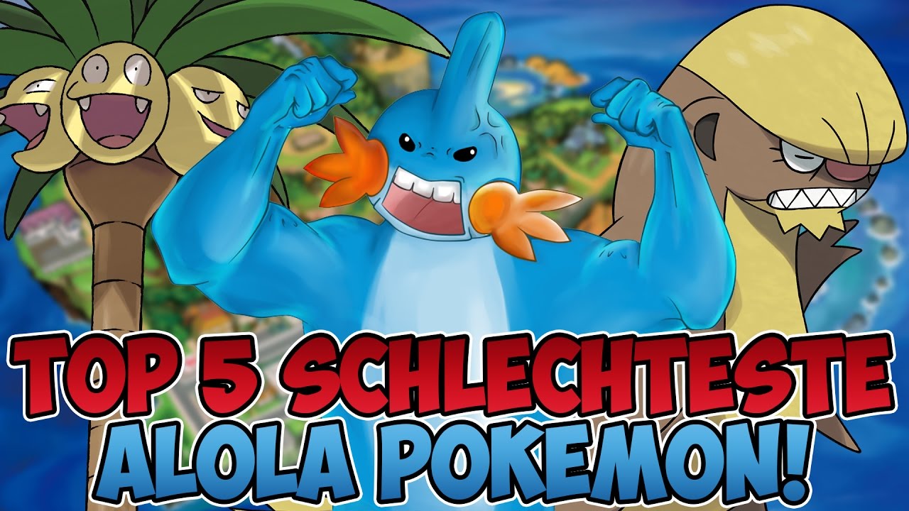 Top 5 SCHLECHTESTE Alola Pokémon - RGE