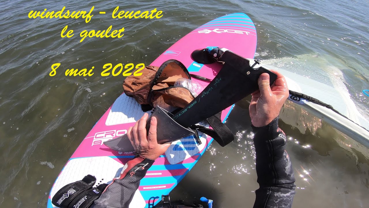 windsurf - leucate le goulet -  8 mai 2022  - cross 94l + 6 2 m²