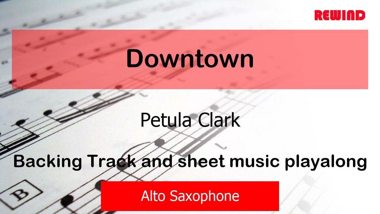 Petula Clark Downtown Eb Alto Sax Backing Track and Sheet Music