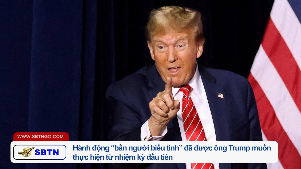 Hành động bắn người biểu tình đã được ông Trump muốn thực hiện từ nhiệm kỳ đầu tiên