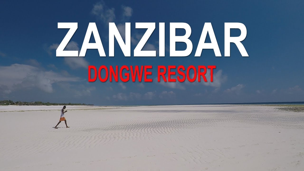 ZANZIBAR - Dongwe Resort