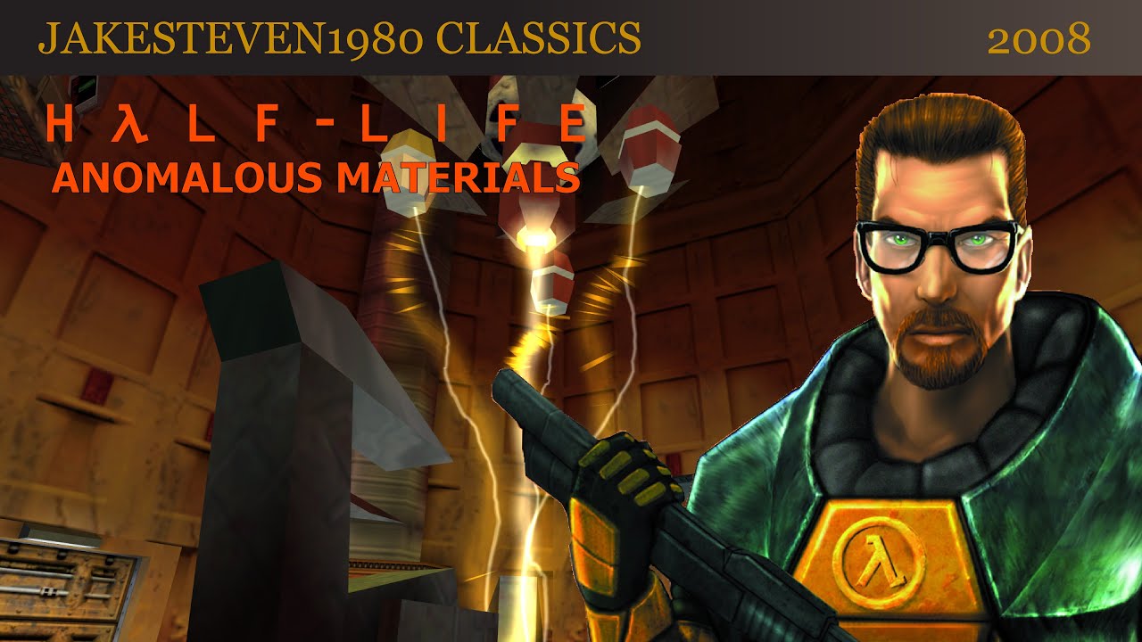 Half-Life - Anomalous Materials