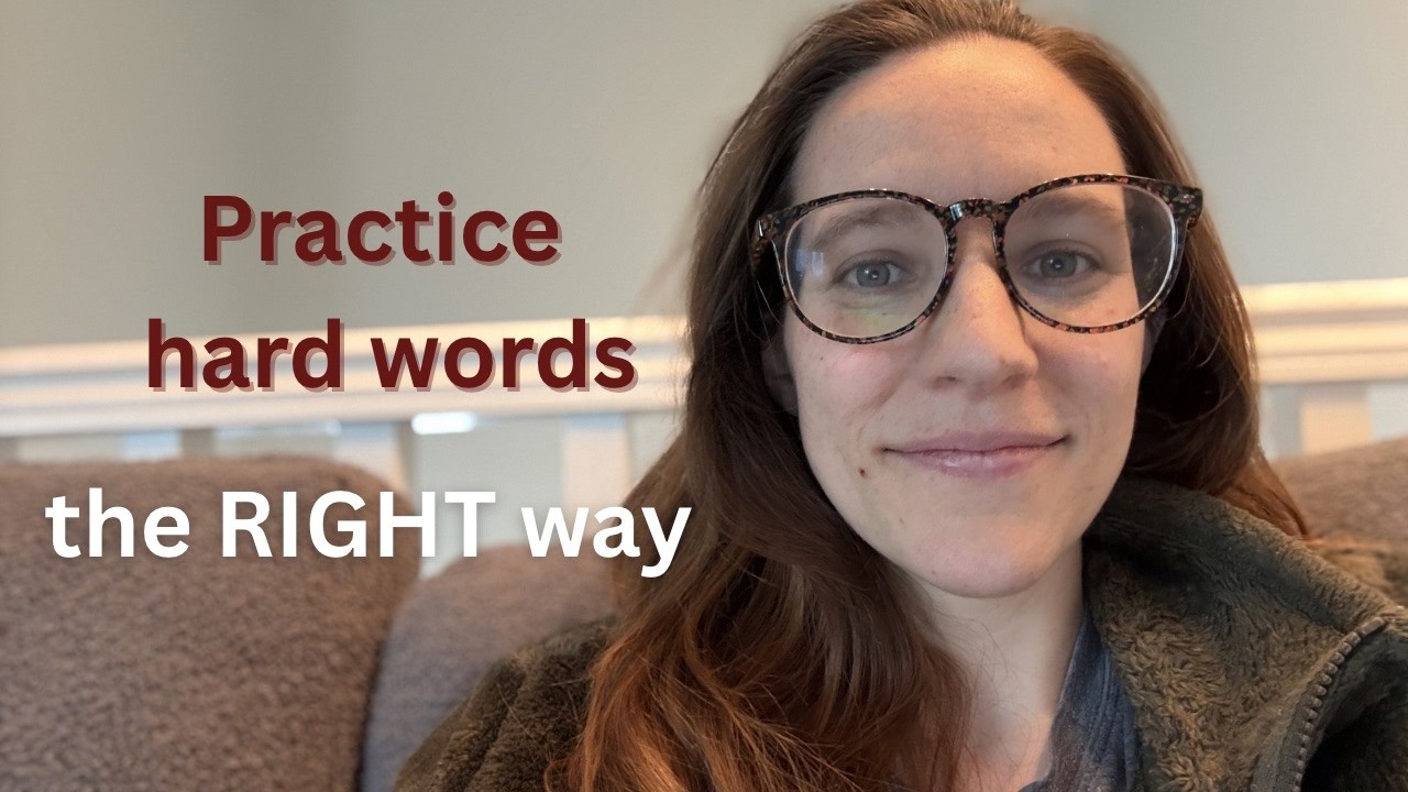How to practice difficult words until they stick