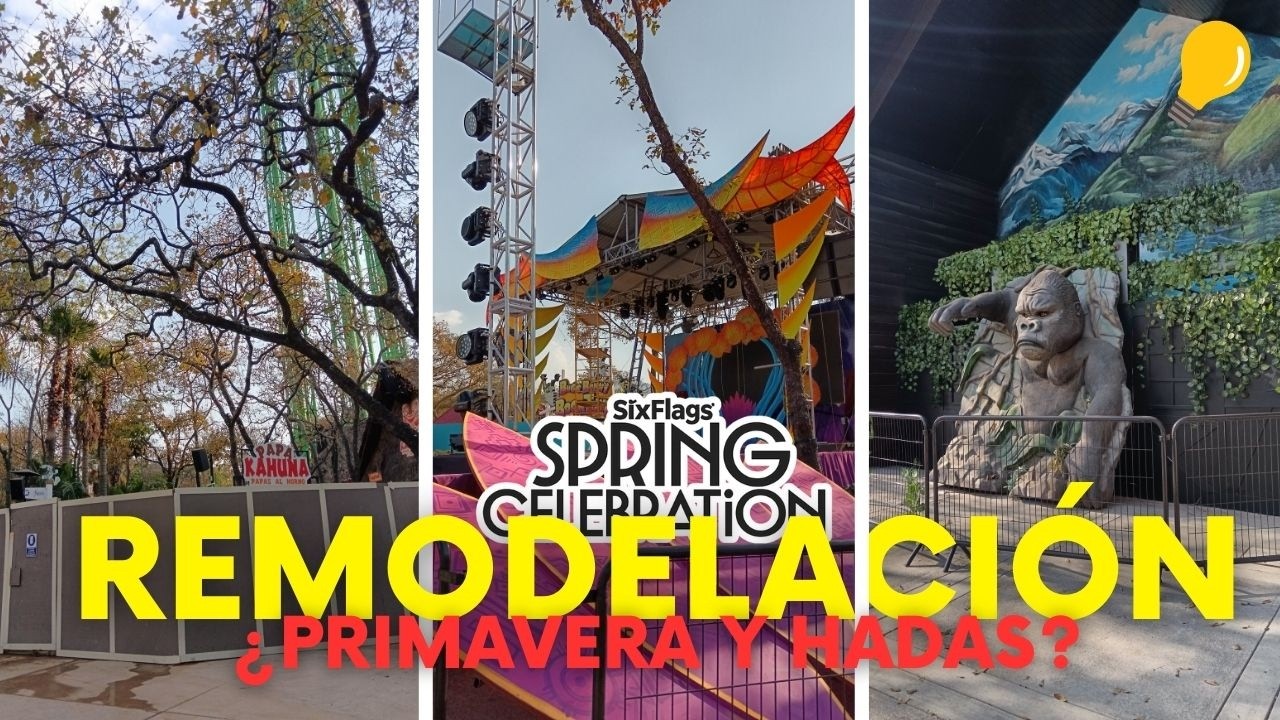 ¡Six Flags México se TRANSFORMA para Spring Celebration! 🎢 Cambios y Remodelaciones IMPACTANTES