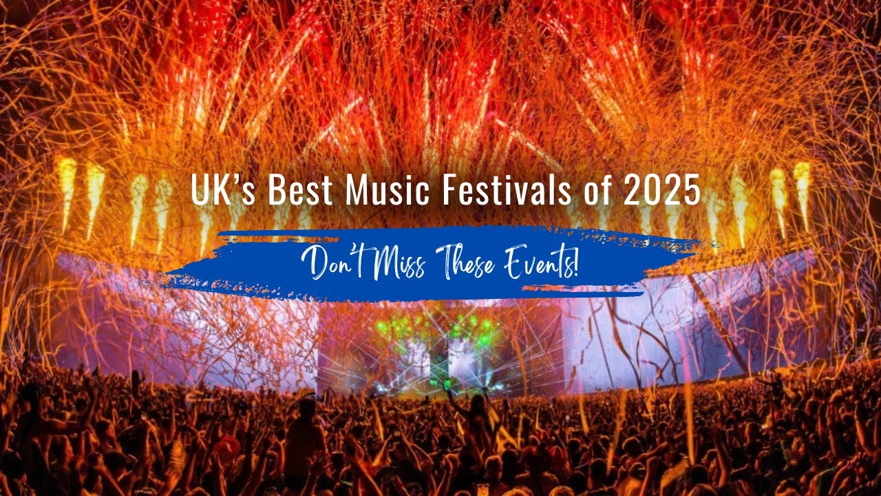 Dance Your Heart Out at the these UK Music Festival in 2025