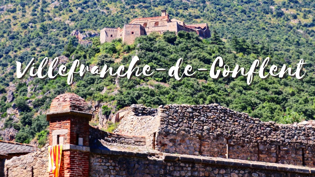 Villefranche-de-Conflent: One of France's Most Beautiful Villages & UNESCO World Heritage Site
