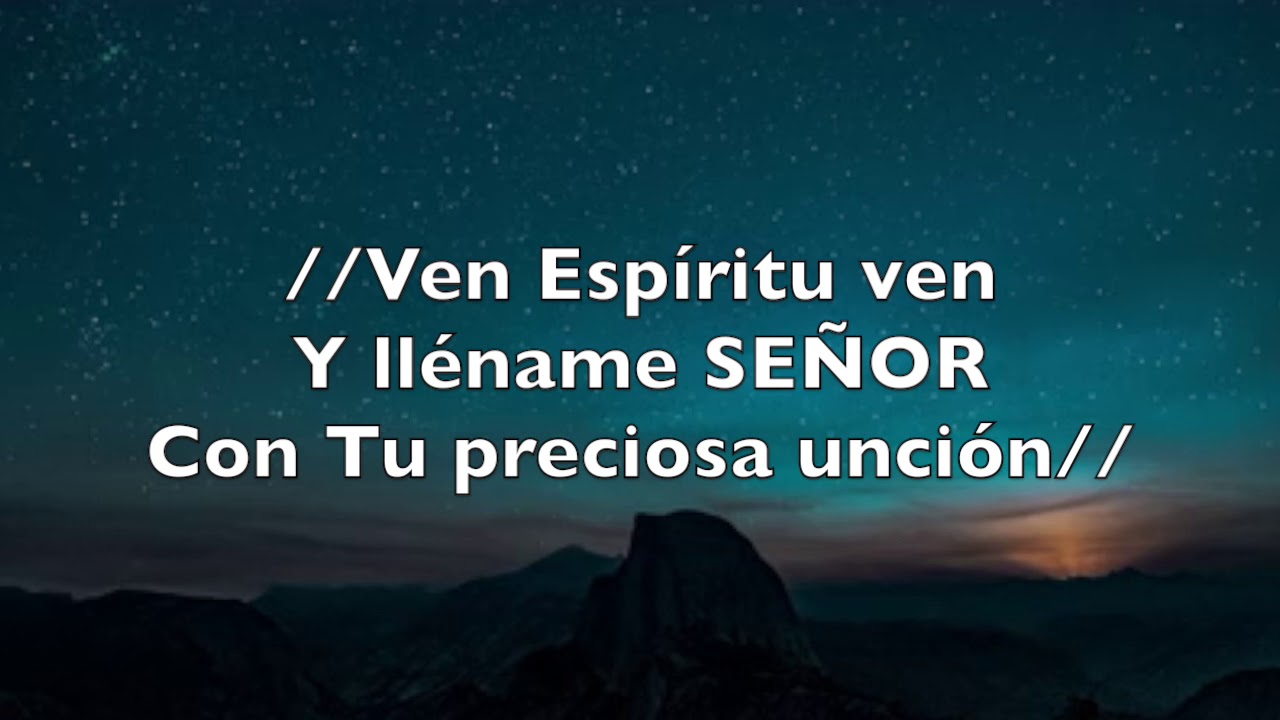 VEN ESPIRITU VEN - PISTA (KARAOKE)